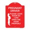 Signmission Pregnant Driver Please Leave Room So I Can Open the Door Properly With Graphic, A-DES-RW-1824-23275 A-DES-RW-1824-23275 - alternate 1